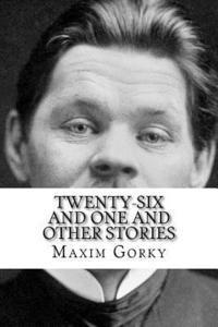 Twenty-six and One and Other Stories 1