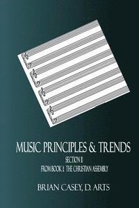 bokomslag Music Principles & Trends: from The Christian Assembly