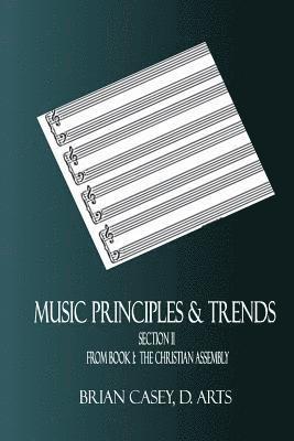 bokomslag Music Principles & Trends: from The Christian Assembly