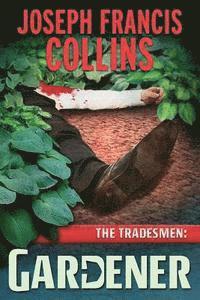 The Tradesmen: Gardener 1