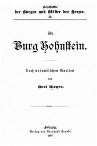 bokomslag Die Burg Hohnstein, Nach Urkundlichen Quellen