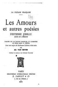 Les Amours et Autres Poésies, d'Estienne Jodelle 1