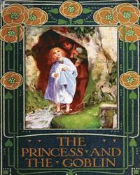 bokomslag The Princess and the Goblin