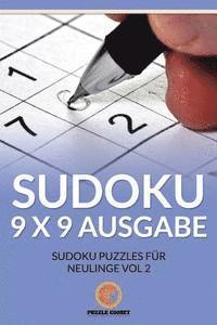 bokomslag Sudoku 9 x 9 Ausgabe: Sudoku Puzzles für Neulinge Vol 2