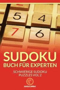 bokomslag Sudoku Buch für Experten: Schwierige Sudoku Puzzles Vol 2