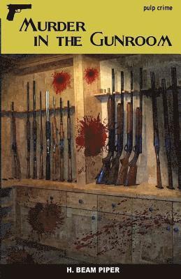 Murder in the Gunroom