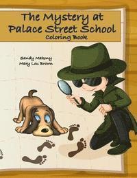 bokomslag The Mystery at Palace Street School Coloring Book