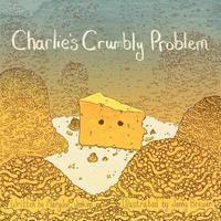 bokomslag Charlie's Crumbly Problem