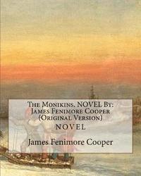 bokomslag The Monikins. NOVEL By: James Fenimore Cooper (Original Version)