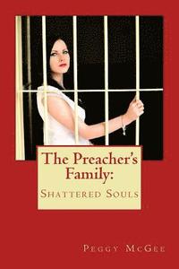 bokomslag The Preacher's Family: Shattered Souls