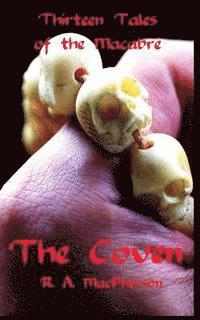 The Coven: Thirteen Tales of the Macabre 1