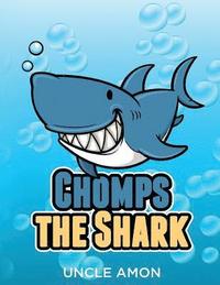 bokomslag Chomps the Shark: Short Stories, Games, Jokes, and More!