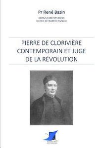 bokomslag Pierre de Clorivière contemporain et juge de la révolution