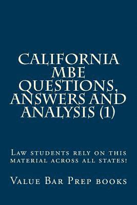 bokomslag California MBE Questions, Answers and Analysis (1): Law students rely on this material across all states!