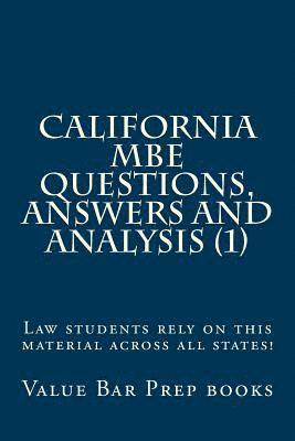 bokomslag California MBE Questions, Answers and Analysis (1): Law students rely on this material across all states!