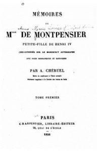 bokomslag Mémoires de Mlle de Montpensier, Petite-Fille de Henri IV