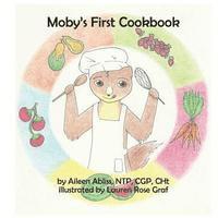 bokomslag Moby's First Cookbook