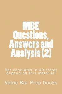 MBE Questions, Answers and Analysis (2): Bar candiates in 49 states depend on this material! 1