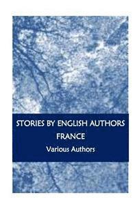 bokomslag Stories By English Authors: France