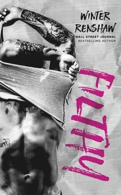 Winter Renshaw - Filthy, Häftad