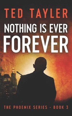 Nothing Is Ever Forever 1