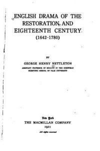 English Drama of the Restoration and Eighteenth Century 1