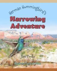 bokomslag Herman Hummingbird's Harrowing Adventure