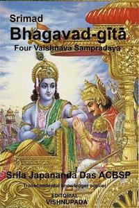 bokomslag Srimad Bhagavad-Gita Volume 1: Four Authorized Vaisnava Sampradaya
