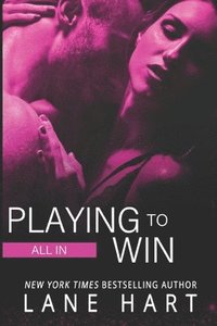 bokomslag All In: Playing to Win