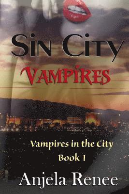 Anjela Renee - Sin City Vampires, Häftad