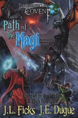 Path of the Magi: The Chronicles of Covent 1