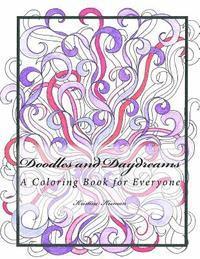 bokomslag Doodles and Daydreams: A Coloring Book for Everyone