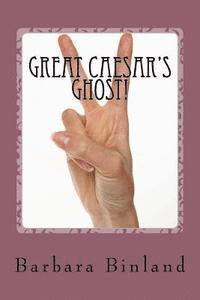 Great Caesar's Ghost! 1