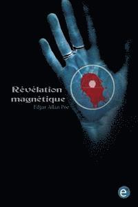 Révélation magnétique 1