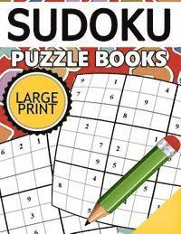 Puzzles Team - Sudoku Puzzle Books LARGE Print: Easy, Medium to Hard Level Puzzles for Adult, Häftad