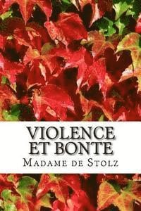 bokomslag Violence et bonte