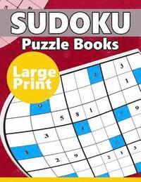 bokomslag Sudoku Puzzle Books LARGE Print: The Huge Book of Hard Sudoku Challenging Puzzles