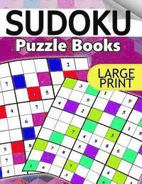 bokomslag Sudoku Puzzle Books LARGE Print: The Huge Book of Medium to Hard Sudoku Challenging Puzzles