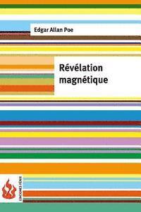 Révélation magnétique: (low cost). Édition limitée 1