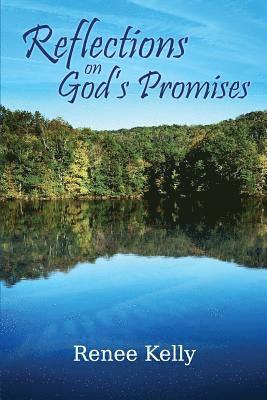 bokomslag Reflections on God's Promises: A 10 Week Devotional and Bible Study