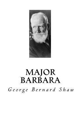 George Bernard Shaw - Major Barbara, Häftad