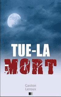 Tue-la-Mort 1