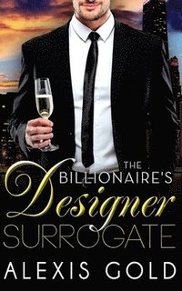 bokomslag The Billionaire's Designer Surrogate