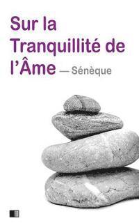 Sur la tranquillité de l'âme 1