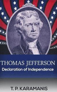 Thomas Jefferson: Declaration of Independence 1