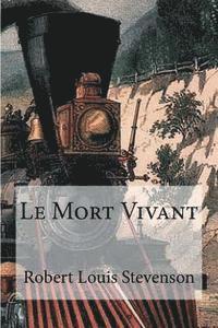 bokomslag Le Mort Vivant