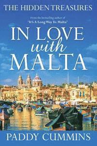 bokomslag In Love With Malta: The Hidden Treasures