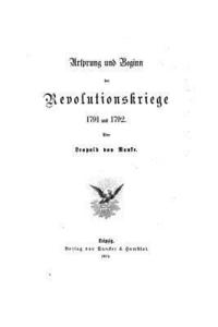 bokomslag Ursprung Und Beginn Der Revolutionskriege, 1791 Und 1792