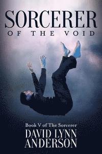 bokomslag Sorcerer of the Void: Book V of The Sorcerer