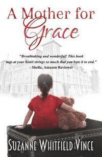 Suzanne Whitfield Vince - A Mother for Grace, Häftad. Tillgänglighet: Lägg i varukorg